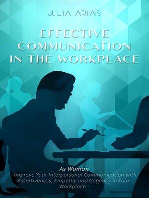 cover image of Effective Communication in the Workplace